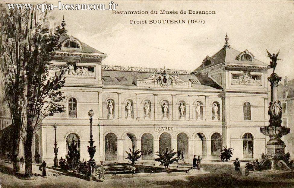 Restauration du Musée de Besançon - Projet BOUTTERIN (1907)